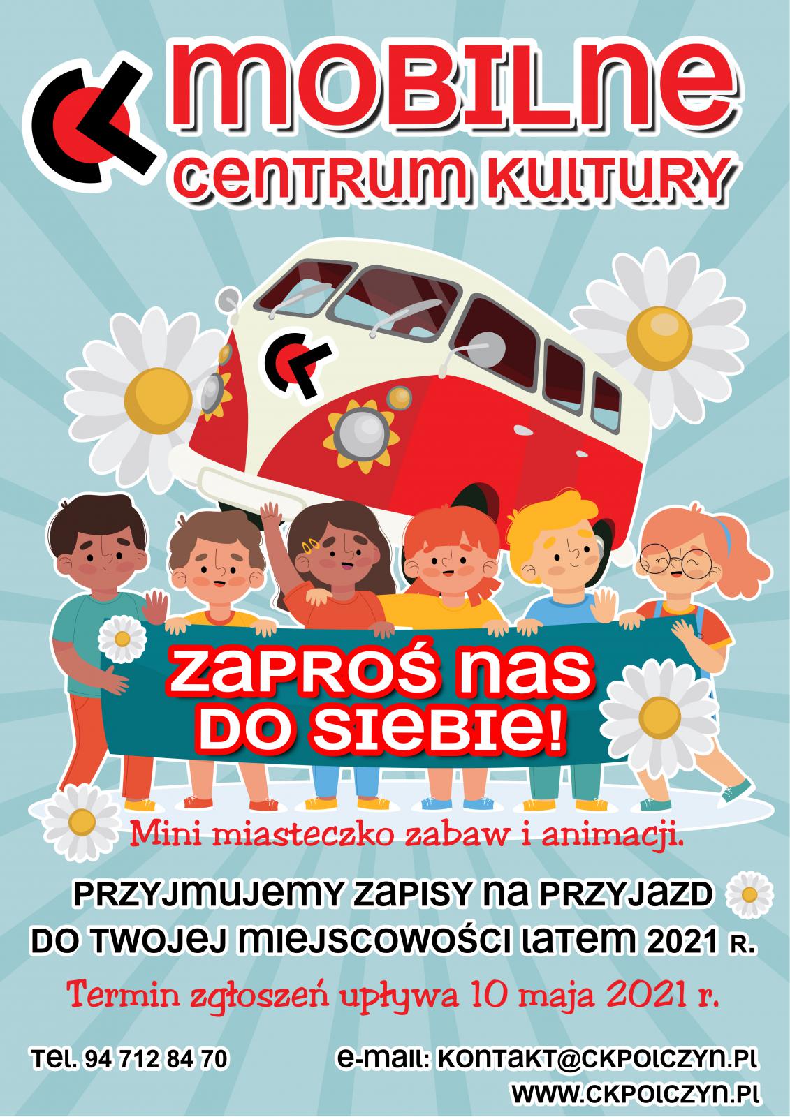 MOBILNE CENTRUM KULTURY - ZAPROŚ NAS DO SIEBIE!
