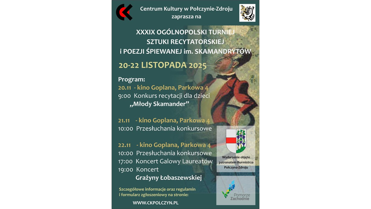 Plakat - XXXIX Ogólnopolski Turniej Sztuki Recytatorskiej i Poezji Śpiewanej im. Skamandrytów w Połczynie­-Zdroju!