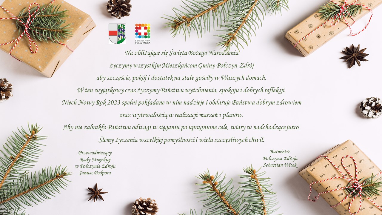 ŻYCZENIA ŚWIATECZNE I NOWOROCZNE DLA MIESZKAŃCÓW POŁCZYNA-ZDROJU