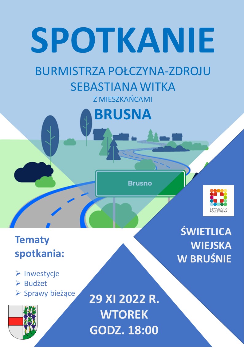 Spotkanie Burmistrza Połczyna-Zdroju Sebastiana Witka z mieszkańcami Brusna -plakat