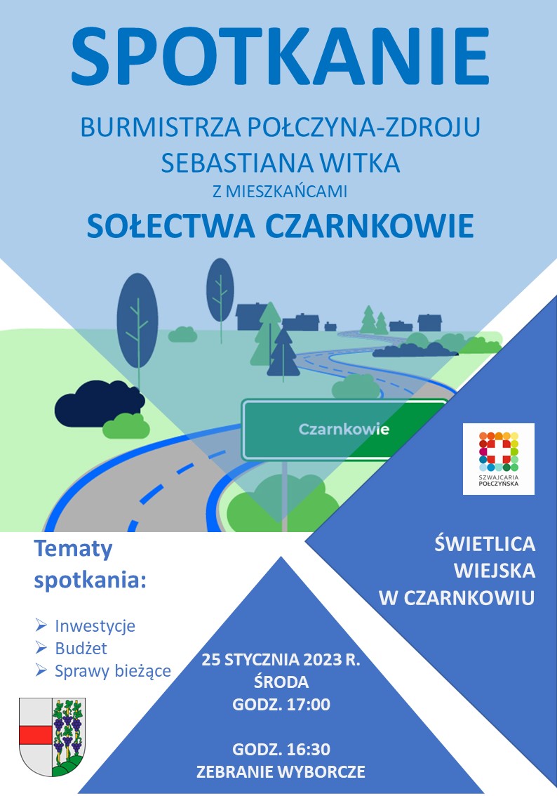 Spotkanie Burmistrza Połczyna-Zdroju Sebastiana Witka z mieszkańcami Sołectwa Czarnkowie- plakat