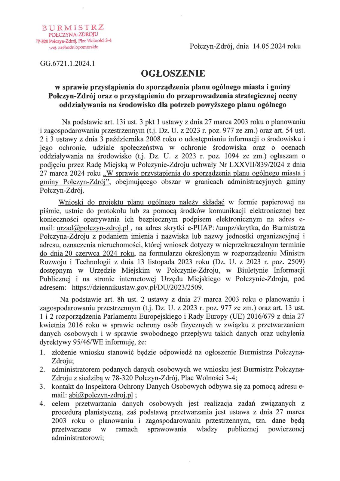 Ogłoszenie Burmistrza Połczyna-Zdroju w sprawie przystąpienia do sporządzenia planu ogólnego miasta i gminy Połczyn-Zdrój oraz o przystąpieniu do przeprowadzenia strategicznej oceny oddziaływania na środowisko dla potrzeb powyższego planu ogólnego