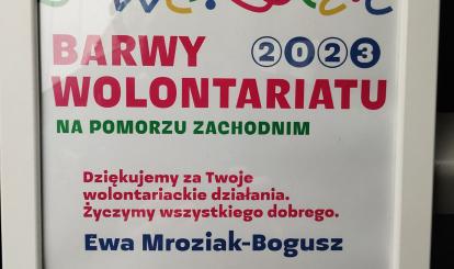 Dyplom z konkursu ,,Barwy Wolontariatu''