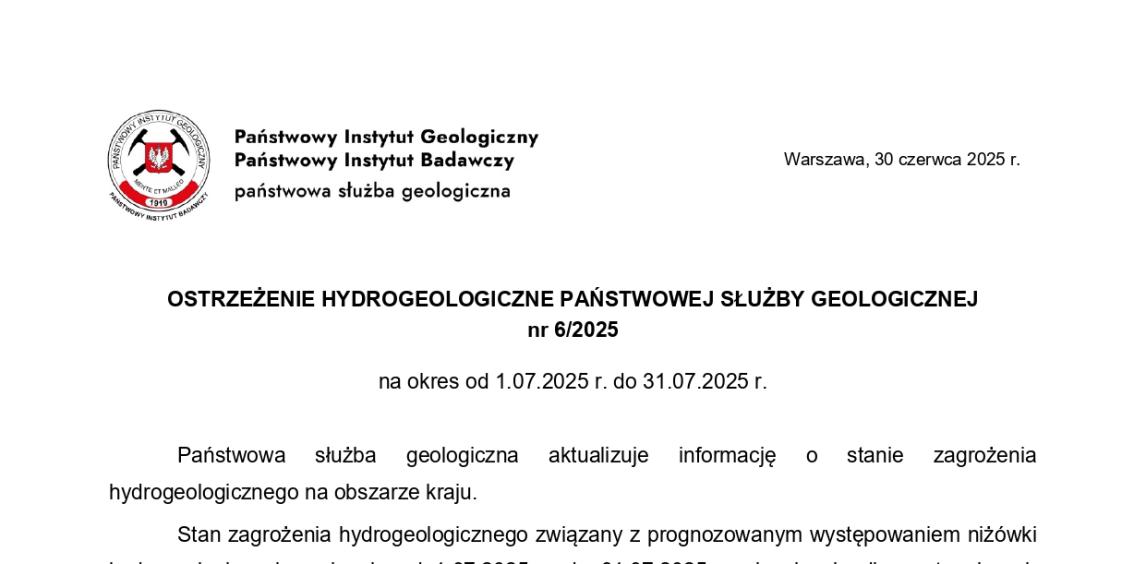 OSTRZEŻENIE HYDROGEOLOGICZNE PAŃSTWOWEJ SŁUŻBY GEOLOGICZNEJ nr 6/2025 na okres od 1.07.2025 r. do 31.07.2025 r.