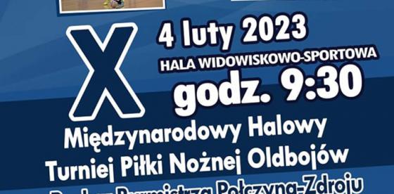 X Międzynarodowy Halowy Turniej Piłki Nożnej Oldbojów o Puchar Burmistrza Połczyna-Zdroju