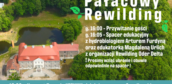 63. Henrykowskie Spotkania Kulturalne w Siemczynie - "Pałacowy rewilding"