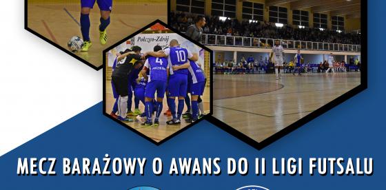 Baraż o awans do II ligi futsalu PZPN