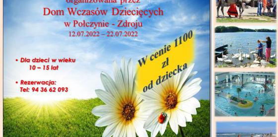 Domu Wczasów Dziecięcych w Połczynie - Zdroju zaprasza na kolonie letnią