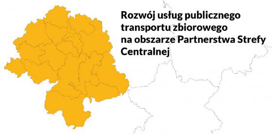 Plakat ,,Rozwój usług publicznego transportu zbiorowego na obszarze Partnerstwa Strefy Centralnej