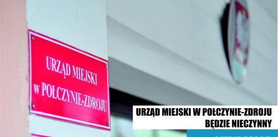Urząd Miejski w Połczynie-Zdroju będzie nieczynny w dniu 2 maja 2024 r.