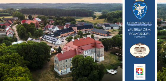 Henrykowskie Stowarzyszenie w Siemczynie / Muzeum Ziemi Pomorskiej w Siemczynie