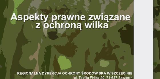 Aspekty prawne związane z ochroną wilka 