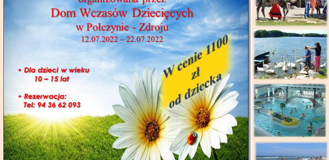 Domu Wczasów Dziecięcych w Połczynie - Zdroju zaprasza na kolonie letnią