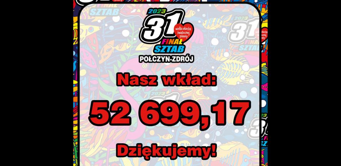 31.WOŚP- plakat informujacy o zbiórce w sztabie w Połczynie-Zdroju