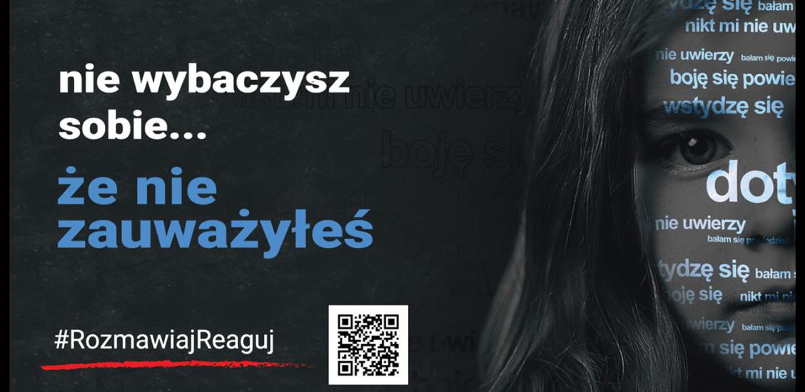 Kampania społeczna pt.: „#Rozmawiaj#Reaguj”