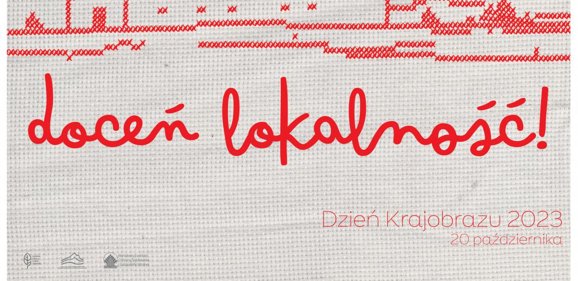 Dzień Krajobrazu 2023- plakat z haftem Antoniny Nowak
